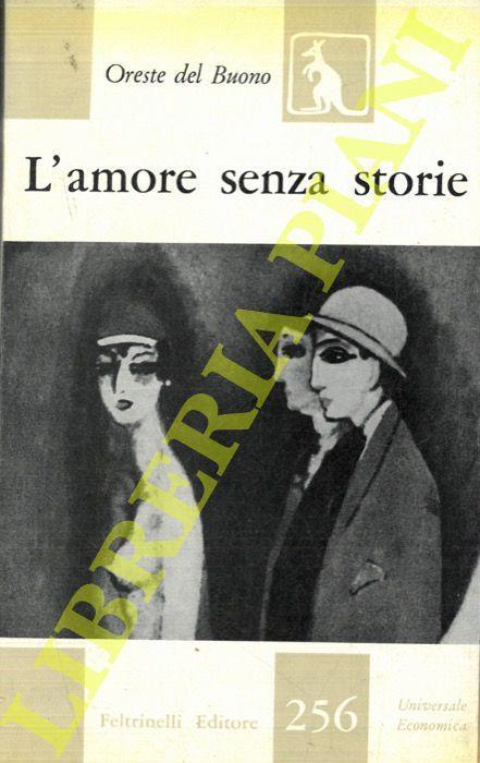 L' amore senza storie - Oreste Del Buono - copertina