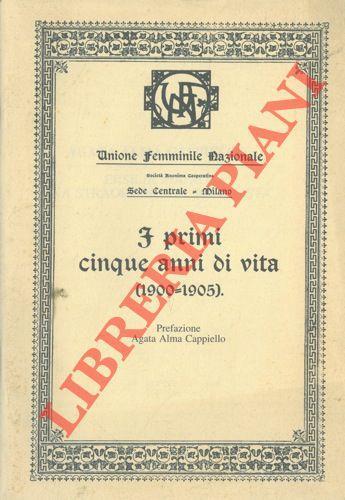 I primi cinque anni di vita. (1900 - 1905). Ersilia Majno una straordinaria socialista - copertina