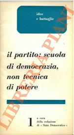 Idee e battaglie, 1 il partito: scuola di democrazia, non tecnica di potere, 2 le scelte per una politica di sviluppo, 3 cattolici e socialisti in Italia, 6 cattolici e socialisti: incontri e polemiche