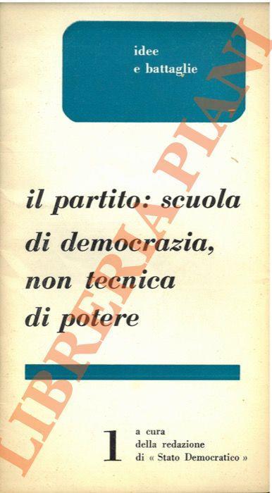 Idee e battaglie, 1 il partito: scuola di democrazia, non tecnica di potere, 2 le scelte per una politica di sviluppo, 3 cattolici e socialisti in Italia, 6 cattolici e socialisti: incontri e polemiche - copertina