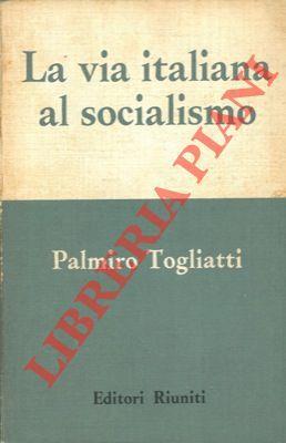 La via italiana al socialismo - Palmiro Togliatti - copertina