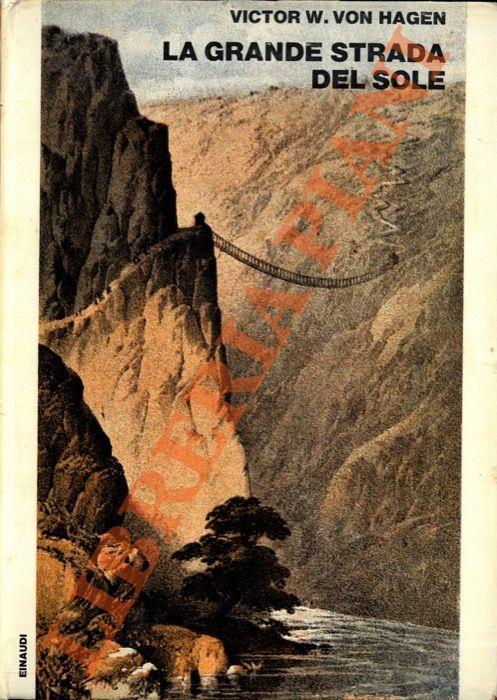 La grande Strada del Sole - Victor von Hagen - copertina