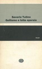 Gollismo e lotta operaia