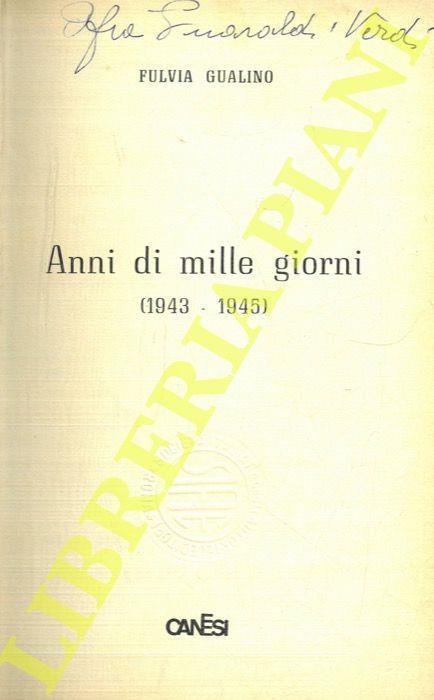 Anni di mille giorni (1943 - 1945) - copertina