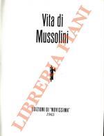 Vita di Mussolini