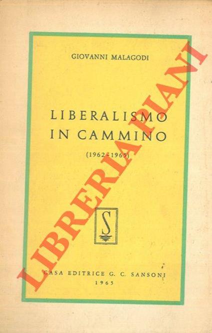 Liberalismo in cammino (1962-1965) - Giovanni Malagodi - copertina