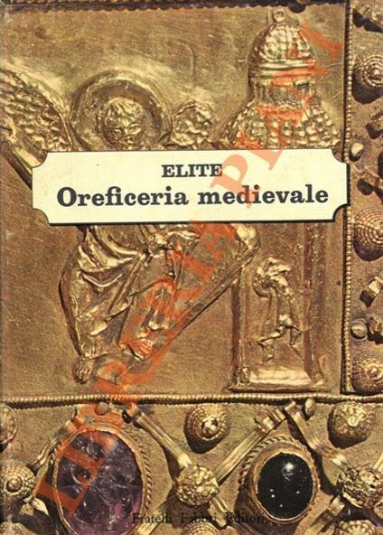 L' oreficeria medioevale - Isa Belli Barsali - copertina