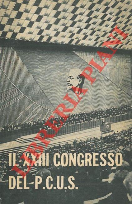 Il XXIII Congresso del PCUS 29 marzo-8 aprile 1966 - copertina