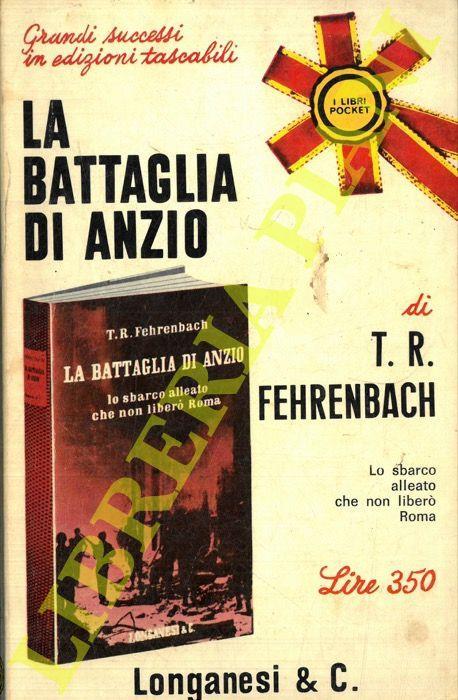 La battaglia di Anzio - Theodore Reed Fehrenbach - copertina