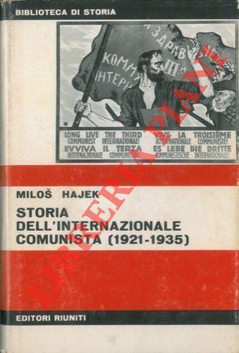 Storia dell'Internazionale comunista (1921-1935). La politica del fronte unico - Milos Hàjek - copertina