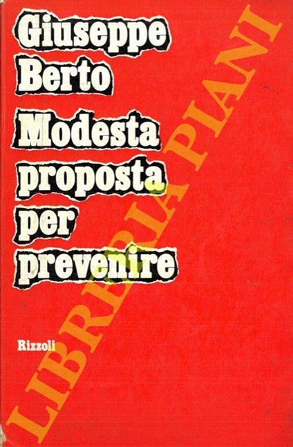 Modesta proposta per prevenire - Giuseppe Berto - copertina