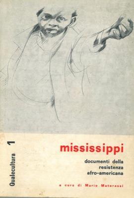 Mississippi. Documenti della resistenza afro-americana - Mario Materassi - copertina