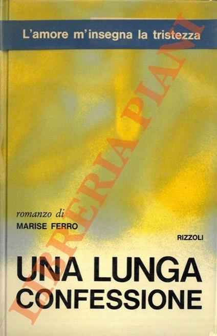 Una lunga confessione - Marise Ferro - copertina