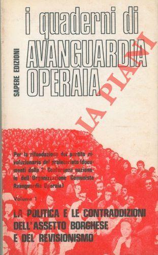 Per la rifondazione del partito rivoluzionario del proletariato (documenti della 2a Conferenza nazionale dell'Organizzazione Comunista Avanguardia Operaia. I. La politica e le contraddizioni dell'assetto borghese e del revisionismo. II. La configuraz - copertina