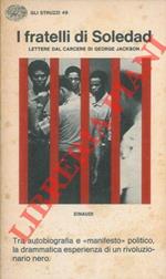 I fratelli di Soledad. Lettere dal carcere di George Jackson