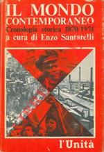Il mondo contemporaneo. Cronologia storica 1870/1974
