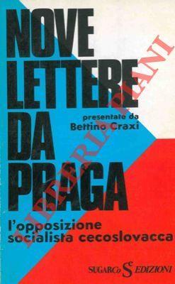 Nove lettere da Praga presentate da Bettino Craxi - copertina