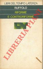 Riforme e controriforme