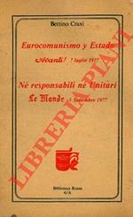 Eurocomunismo y estado. Avanti! 7 luglio 1977 - Né responsabili né Unitari. Le Monde 5 settembre 1977
