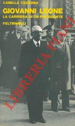 Giovanni Leone. La carriera di un presidente