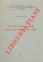 Dal Trattato di Roma alle Convenzioni di Lomè