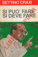 Si può fare si deve fare