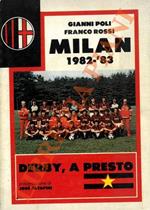 Milan 1982-'83. Presentazione di Josè Altafini