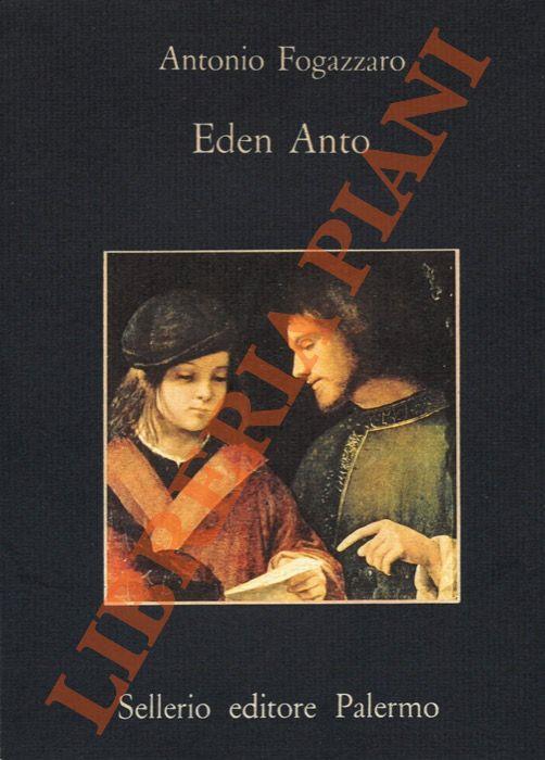 Eden Anto - Antonio Fogazzaro - copertina