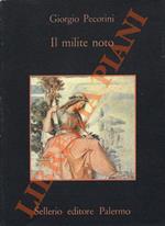 Il milite noto