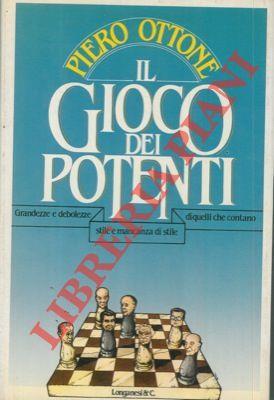 Il gioco dei potenti - Piero Ottone - copertina
