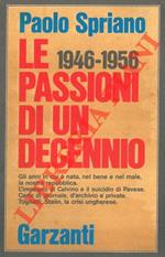 Le passioni di un decennio (1946-1956)
