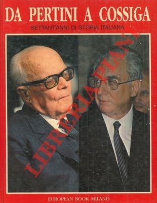 Da Pertini a Cossiga. Settant'anni di storia italiana - copertina