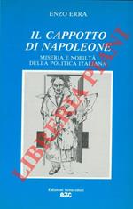 Il cappotto di Napoleone. Miseria e nobiltà della politica italiana