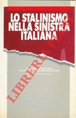 Lo stalinismo nella sinistra italiana