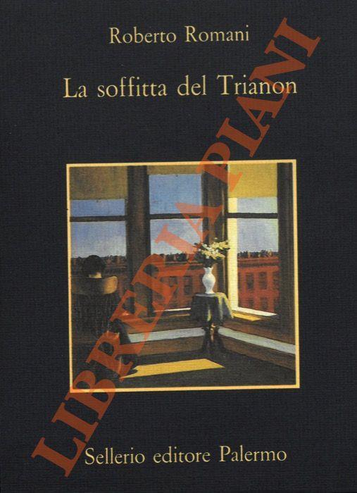 La soffitta del Trianon - Roberto Romani - copertina