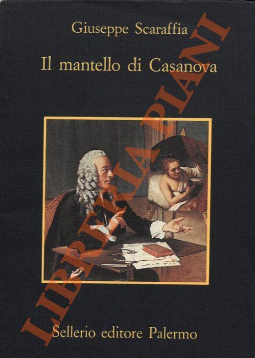 Il mantello di Casanova - Giuseppe Scaraffia - copertina
