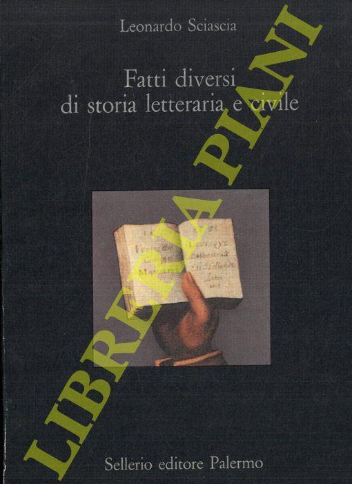 Fatti diversi di storia letteraria e civile - Leonardo Sciascia - copertina