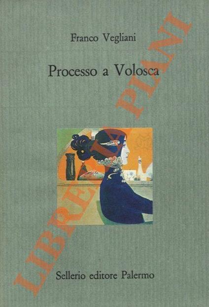 Processo a Volosca - Franco Vegliani - copertina