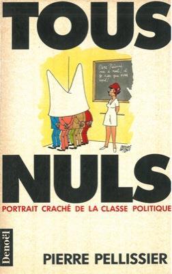 Tous nuls. Portrait craché de la classe politique - copertina