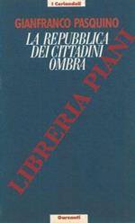 La repubblica dei cittadini ombra