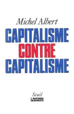 Capitalisme contre capitalisme - Michel Albert - copertina