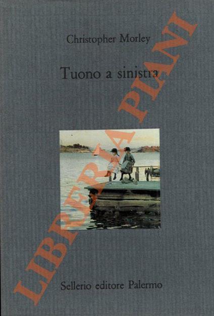 Tuono a sinistra - Christopher Morley - copertina