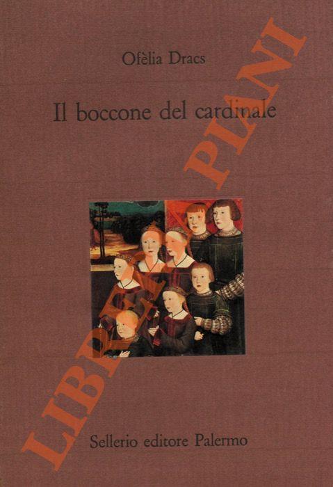 Il boccone del cardinale - Ofelia Dracs - copertina
