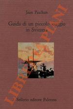 Guida di un piccolo viaggio in Svizzera