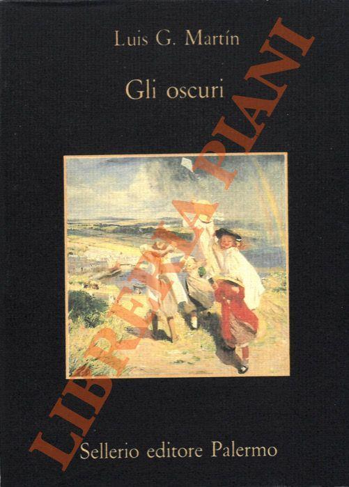 Gli oscuri - Luis G. Martin - copertina