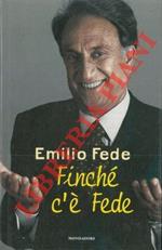 Finché c'è Fede