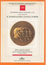 Il federalismo: genesi e forme