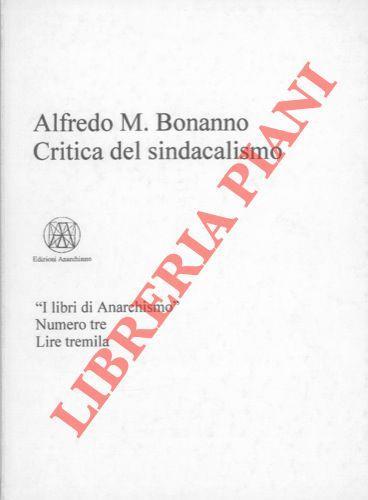 Critica del sindacalismo - Alfredo M. Bonanno - copertina