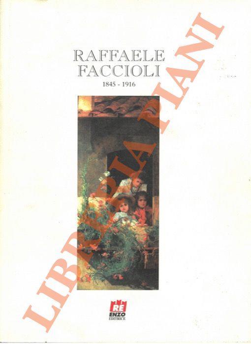 Raffaele Faccioli 1845-1916 - Paolo Siani - copertina