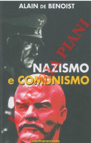 Nazismo e Comunismo. Una comparazione possibile? - Alain de Benoist - copertina